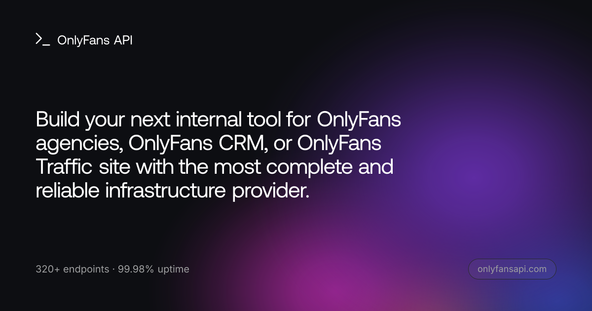 About Us — The Team Redefining the OnlyFans Tech Industry | OnlyFans API